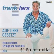 Frank-Lars-Auf-Liebe-Gesetzt-(Meine-Größten-Erfolge-Und-Neue-Hits)-small