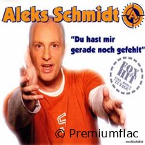 Aleks-Schmidt-Du-Hast-Mir-Gerade-Noch-Gefehlt-small