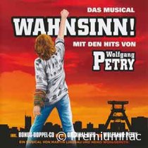 Wahnsinn!-(Das-Musical-Mit-Den-Hits-Von-Wolfgang-Petry)-(XXL-Edition)-small