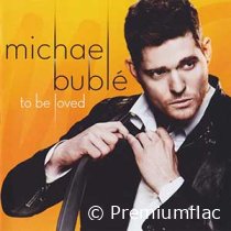 Michael-Bublé-To-Be-Loved-small