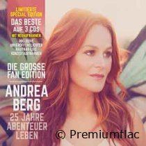 Andrea-Berg-25-Jahre-Abenteuer-Leben-(Die-Grosse-Fan-Edition)-small