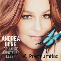 Andrea-Berg-25-Jahre-Abenteuer-Leben-small