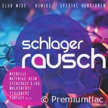 Schlager-Rausch-(Club-Mixe,-Remixe,-Special-Versionen)-small