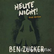 Ben-Zucker-Heute-Nicht!-(Tour-Edition)-small