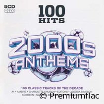 100-Hits-(2000s-Anthems)-small