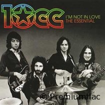 10CC - I'm Not In Love (The Essential)