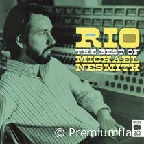 Michael Nesmith - Rio (The Best Of Michael Nesmith)