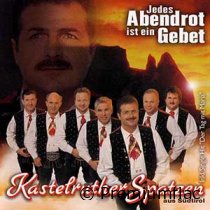 Kastelruther Spatzen - Jedes Abendrot Ist Ein Gebet