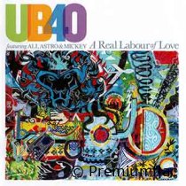 UB40 Featuring Ali, Astro & Mickey - A Real Labour Of Love