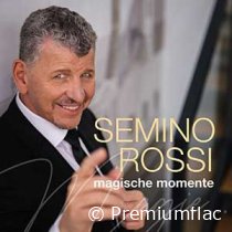 Semino Rossi - Magische Momente (Exklusive Edition)
