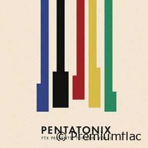 Pentatonix - PTX Presents Top Pop, Vol. I