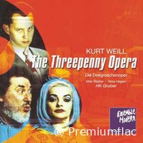 Kurt Weill - Die Dreigroschenoper (Mit Max Raabe & Nina Hagen)