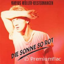 Marius Müller-Westernhagen - Die Sonne So Rot