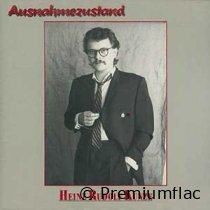 Heinz Rudolf Kunze - Ausnahmezustand
