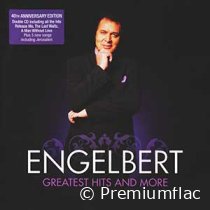 Engelbert - Greatest Hits And More