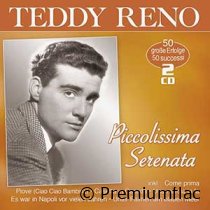 Teddy Reno - Piccolissima Serenata (50 Große Erfolge)