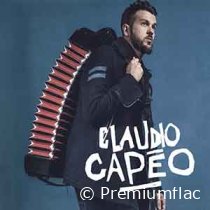 Claudio Capéo - Claudio Capéo (Deluxe Version)