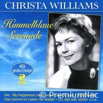 Christa Williams - Himmelblaue Serenade (49 Große Erfolge)