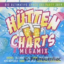 Hütten Charts Megamix (Die Ultimative Après Ski Party 2019)