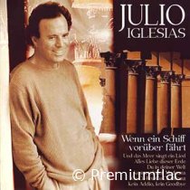 Julio Iglesias - Wenn Ein Schiff Vorüber Fährt