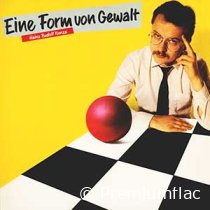 Heinz Rudolf Kunze - Eine Form Von Gewalt