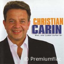 Christian Carin - Weil Das Leben Super Ist