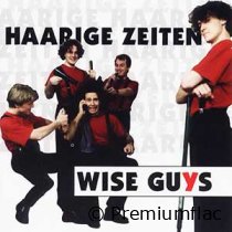 Wise Guys - Haarige Zeiten