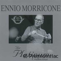 Ennio Morricone - The Platinum Collection