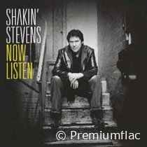 Shakin' Stevens - Now Listen