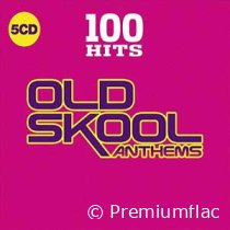 100 Hits (Old Skool Anthems)