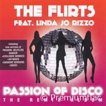 The Flirts Feat. Linda Jo Rizzo - Passion Of Disco (The Remix Album)