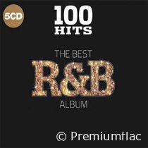 100 Hits (The Best R&B Album)