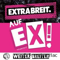 Extrabreit - Auf Ex