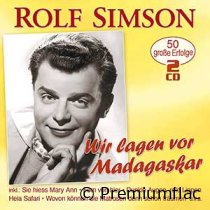 Rolf Simson - Wir Lagen Vor Madagaskar (50 Große Erfolge)