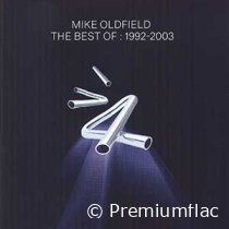Mike Oldfield - The Best Of (1992-2003)