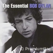 Bob Dylan - The Essential Bob Dylan
