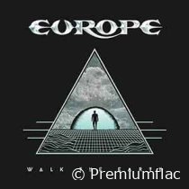 Europe - Walk The Earth
