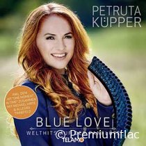 Petruta Küpper - Blue Love (Welthits Auf Der Panflöte)