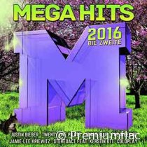 Mega Hits 2016 (Die Zweite)