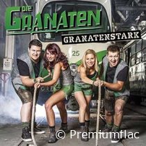 Die Granaten - Granatenstark