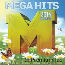 Mega Hits 2014 (Die Zweite)