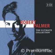 Robert Palmer - The Ultimate Collection