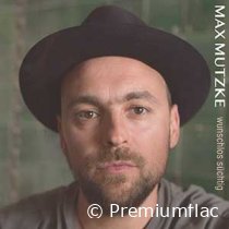 Max Mutzke - Wunschlos Süchtig