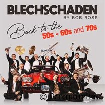 Blechschaden - Back To The 50s 60s And 70s