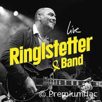 Ringlstetter - Live
