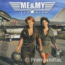 Me & My - Fly High