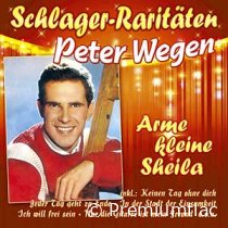 Peter Wegen - Schlager-Raritäten (Arme Kleine Sheila)