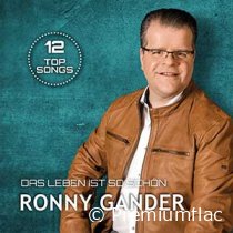 Ronny Gander - Das Leben Ist So Schön