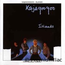 Kajagoogoo - Islands