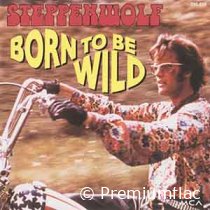 Steppenwolf - Born To Be Wild (Ariola Express)